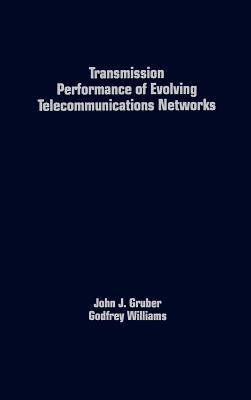 Transmission Performance of Evolving Telecommunications Networks Subscription
