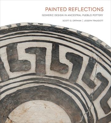 Painted Reflections: Isomeric Design in Ancestral Pueblo Pottery