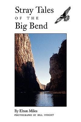 Stray Tales of the Big Bend