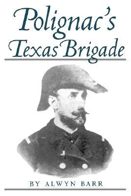 Polignac's Texas Brigade