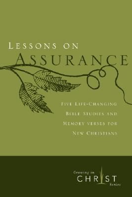 Lessons on Assurance: Five Life-Changing Bible Studies and Memory Verses for New Christians