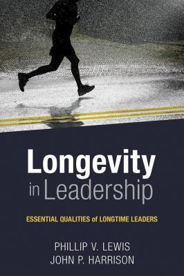 Longevity in Leadership: Essential Qualities of Longtime Leaders