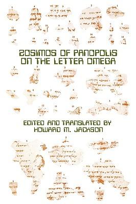 Zosimos of Panopolis on the Letter of Omega