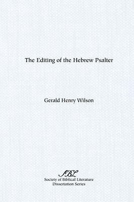 The Editing of the Hebrew Psalter