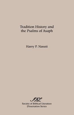 Tradition History and the Psalms of Asaph