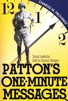 Patton's One-Minute Messages: Tactical Leadership Skills of Business Managers Subscription