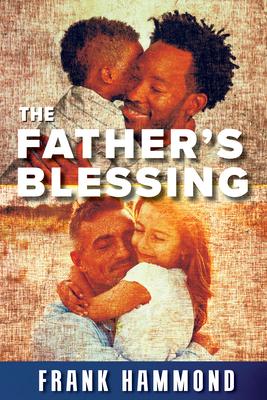 The Father's Blessing