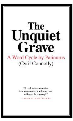 The Unquiet Grave: A Word Cycle by Palinurus