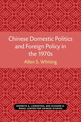 Chinese Domestic Politics and Foreign Policy in the 1970s: Volume 36