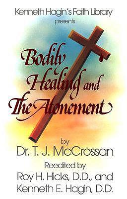 Bodily Healing and the Atonement