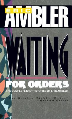 Waiting for Orders