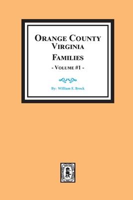 Orange County, Virginia FAMILIES, Volume #2