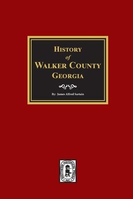 History of Walker County, Georgia.