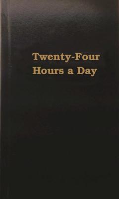 Twenty-Four Hours a Day