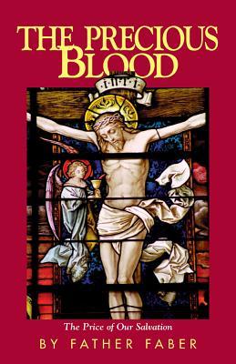 The Precious Blood: The Price of Our Salvation