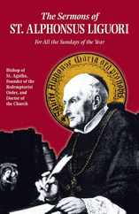 Sermons of St. Alphonsus: For All the Sundays of the Year Subscription