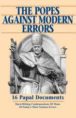 Popes Against Modern Errors: 16 Famous Papal Documents Subscription