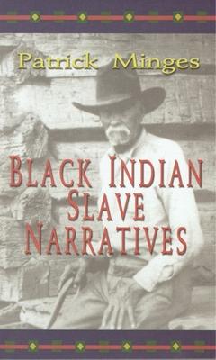 Black Indian Slave Narratives