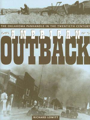 American Outback: The Oklahoma Panhandle in the Twentieth Century