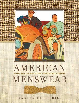 American Menswear: From the Civil War to the Twenty-First Century