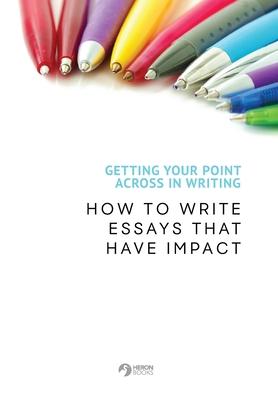 Getting Your Point Across In Writing