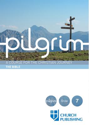 Pilgrim - The Bible: A Course for the Christian Journey Subscription