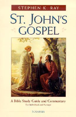 St. John's Gospel: A Bible Study Guide and Commentary