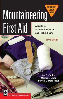 Mountaineering First Aid: A Guide to Accident Response and First Aid Care Subscription