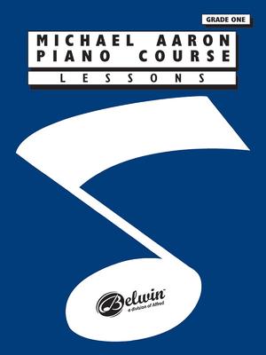 Michael Aaron Piano Course Lessons: Grade 1