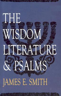 The Wisdom Literature & Psalms