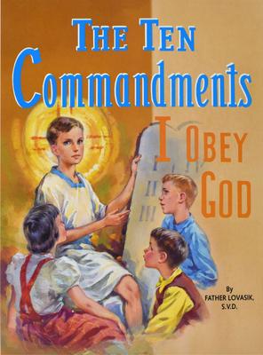 The Ten Commandments: I Obey God