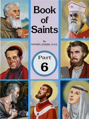 Book of Saints (Part 6): Super-Heroes of God Volume 6