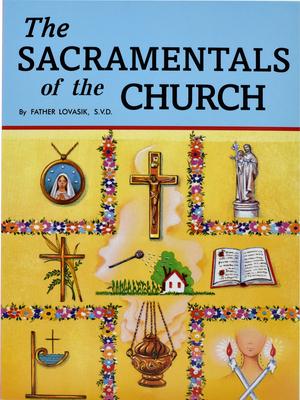 The Sacramentals of the Church