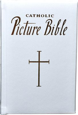 New Catholic Picture Bible: Popular Stories from the Old and New Testaments