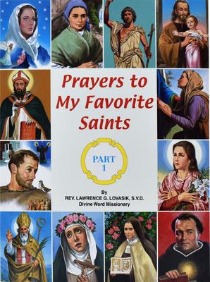 Prayers to My Favorite Saints (Part 1)