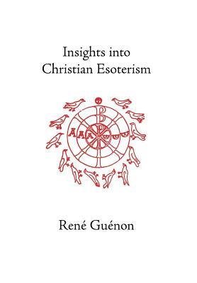 Insights into Christian Esoterism