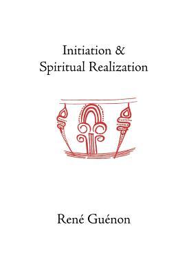 Initiation and Spiritual Realization