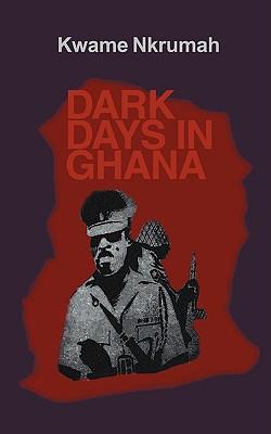 Dark Days in Ghana.