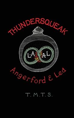 Thundersqueak: The Confessions of a Right Wing Anarchist