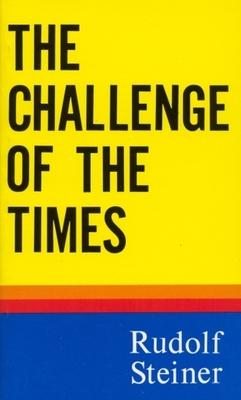 The Challenge of the Times: (Cw 186)