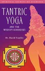 Tantric Yoga and the Wisdom Goddesses Subscription