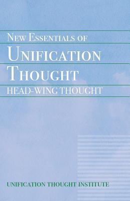 New Essentials of Unification Thought