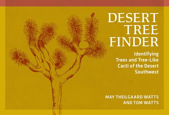 Desert Tree Finder: Identifying Trees and Tree-Like Cacti of the Desert Southwest