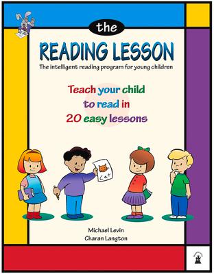 The Reading Lesson: Teach Your Child to Read in 20 Easy Lessons Volume 1