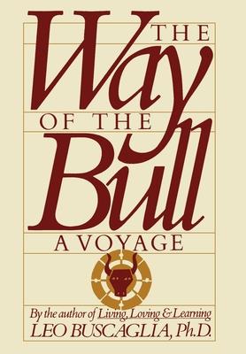 The Way of the Bull: A Voyage