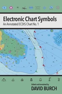 Electronic Chart Symbols: An Annotated ECDIS Chart No. 1 Subscription