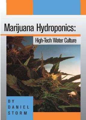 Marijuana Hydroponics: High-Tech Water Culture Subscription