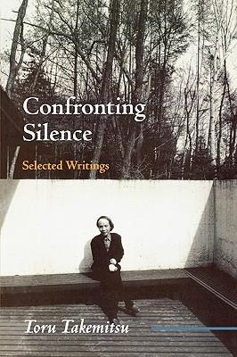 Confronting Silence: Selected Writings