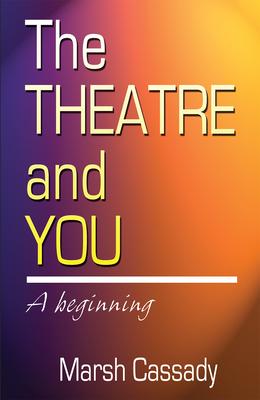 Theatre and You