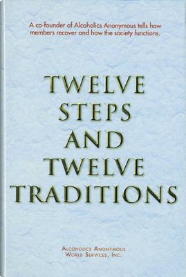 Twelve Steps and Twelve Traditions Trade Edition